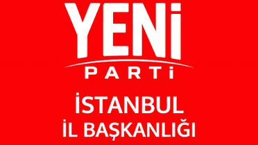 İstanbul'da YENİ Parti'nin 38 ilçe başkanı seçildi, Esenyurt'ta seçim ertelendi