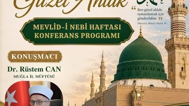 Muğla İl Müftüsü Dr. Rüstem Can, Köyceğiz'de güzel ahlak konferansına katılacak