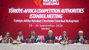 'Türkiye-Afrika Rekabet Otoriteleri İstanbul Buluşması' başladı
