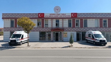 Aksaray Eskil'de 112 Acil Sağlık İstasyon Merkezi görevlendirmelerle hizmete başladı