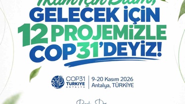 MTÜ'nün 12 bilimsel çalışmasının tamamı Antalya'daki COP31 için kabul edildi