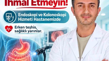 Patnos Devlet Hastanesi'nde endoskopi ve kolonoskopi erken teşhise katkı sağlıyor