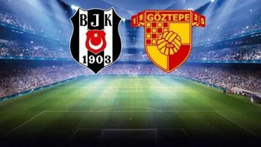 Beşiktaş-Göztepe maçının ilk 11'leri belli oldu