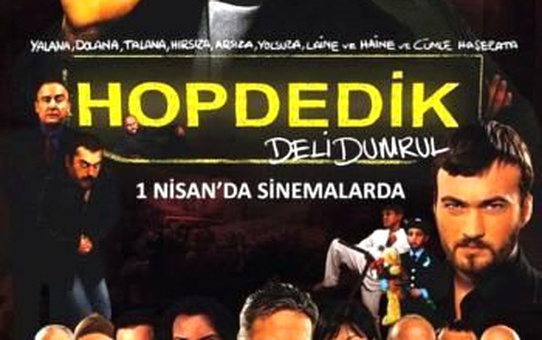 Hop Dedik: Deli Dumrul Filmi
