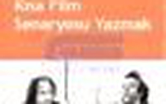 Kısa Film Senaryosu Yazmak Kitabı