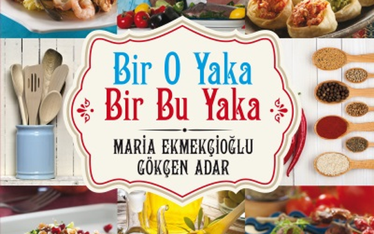 Ege'nin İki Yakasını Bir Araya Getiren Lezzetler