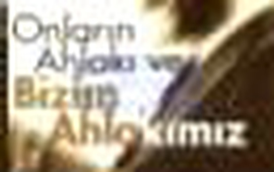 Onların Ahlakı ve Bizim Ahlakımız Kitabı