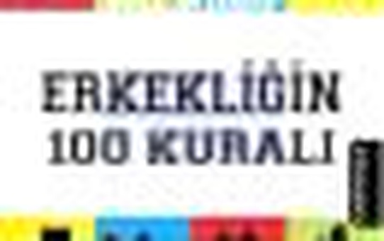 Erkekliğin 100 Kuralı Kitabı