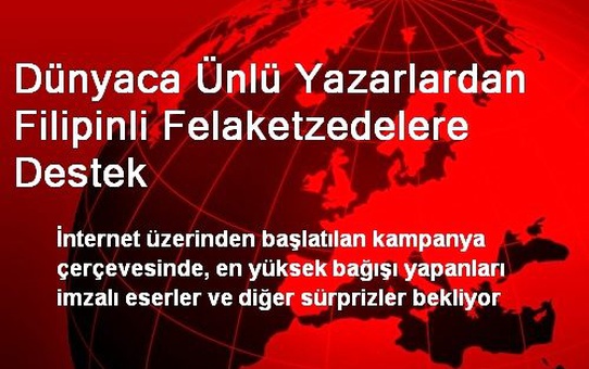 Dünyaca Ünlü Yazarlardan Filipinli Felaketzedelere Destek