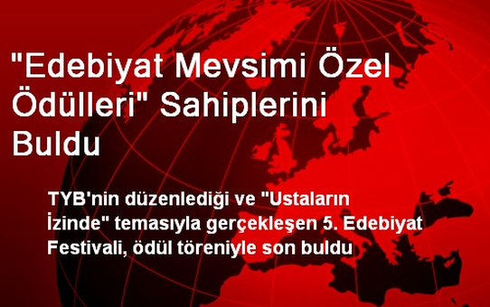 'Edebiyat Mevsimi Özel Ödülleri' Sahiplerini Buldu