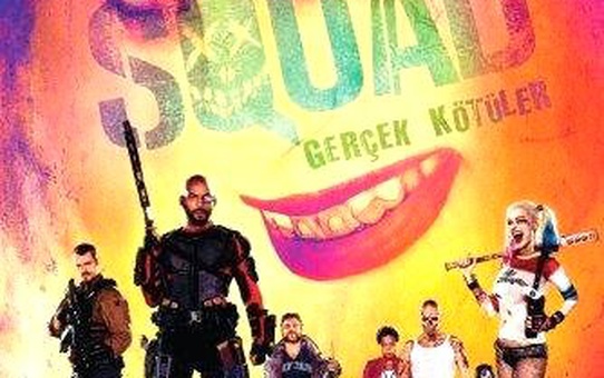 'SUICIDE SQUAD: GERÇEK KÖTÜLER' 12 Ağustos'ta Sinemalarda