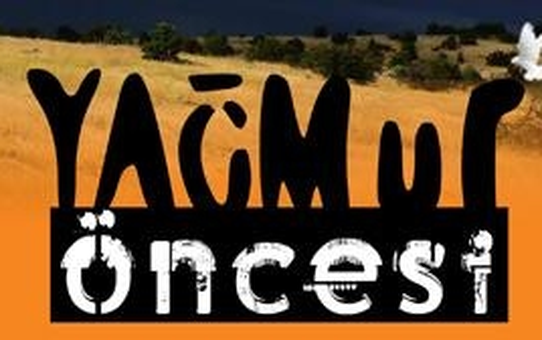 Yağmur Öncesi