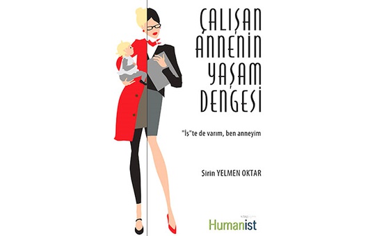 Çalışan Annenin Yaşam Dengesi Raflarda