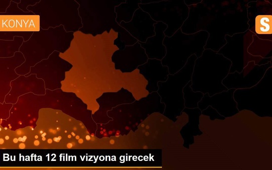 Bu hafta 12 film vizyona girecek