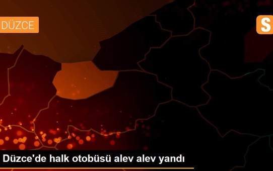 Düzce'de halk otobüsü alev alev yandı