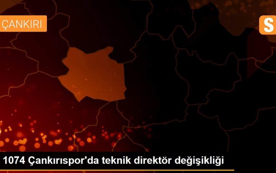 1074 Çankırıspor'da teknik direktör değişikliği