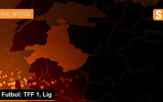 Futbol: TFF 1. Lig