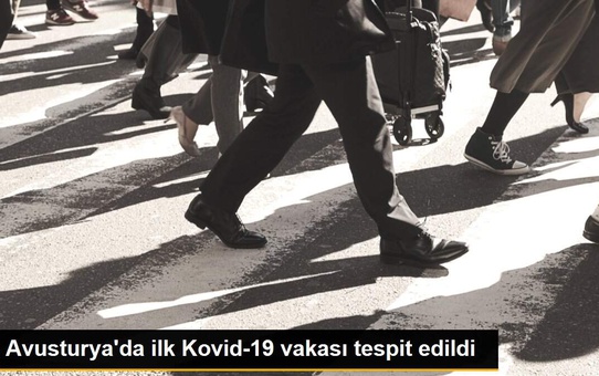 Avusturya'da ilk Kovid-19 vakası tespit edildi