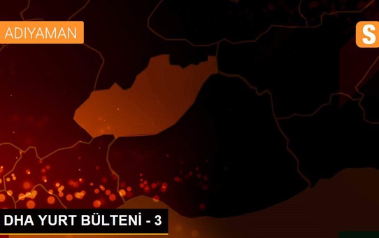 DHA YURT BÜLTENİ - 3
