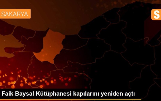 Faik Baysal Kütüphanesi kapılarını yeniden açtı