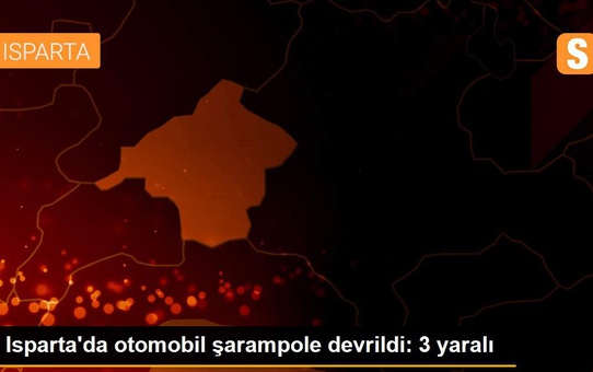 Isparta'da otomobil şarampole devrildi: 3 yaralı
