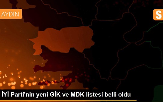 İYİ Parti'nin yeni GİK ve MDK listesi belli oldu