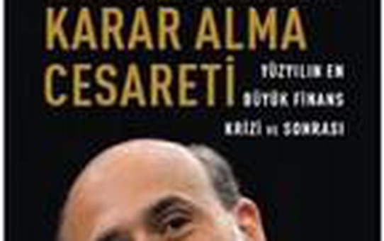 Bernanke'den 'Karar Alma Cesareti'