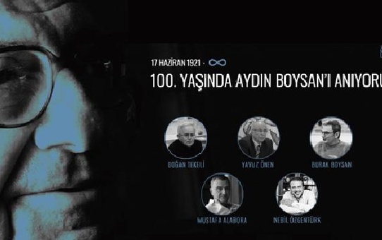 Aydın Boysan 100. doğum gününde bir dizi etkinlikle anılacak