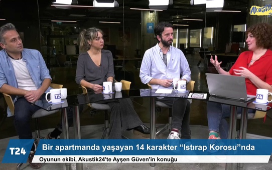'Istırap Korosu' İstanbul Tiyatro Festivali'nde prömiyerini yaptı; oyunun ekibi Akustik24'te