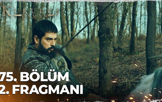 Kuruluş Osman 75. Bölüm 2. Fragmanı | 'Hazırlan Gündüz Bey..' @Kuruluş Osman