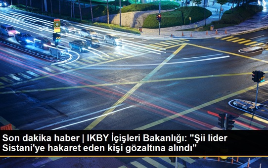 Son dakika haber | IKBY İçişleri Bakanlığı: 'Şii lider Sistani'ye hakaret eden kişi gözaltına alındı'