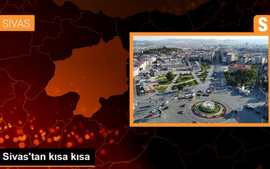 Sivas'tan kısa kısa