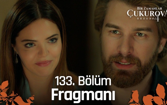 Bir Zamanlar Çukurova 133. Bölüm Fragmanı | 'Evleniyoruz'