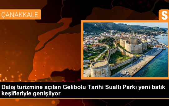 Dalış turizmine açılan Gelibolu Tarihi Sualtı Parkı yeni batık keşifleriyle genişliyor