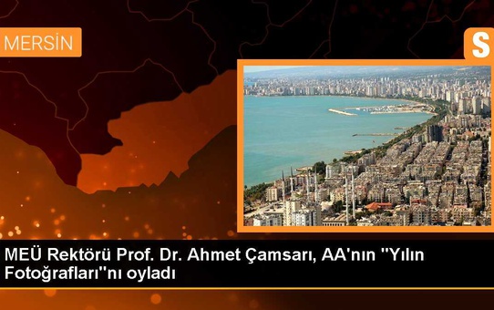 MEÜ Rektörü Prof. Dr. Ahmet Çamsarı, AA'nın 'Yılın Fotoğrafları'nı oyladı