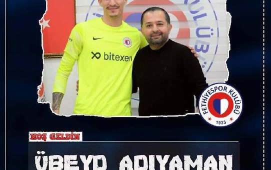 Übeyd Adıyaman Fethiyespor'da