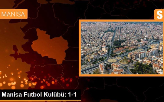 Manisa Futbol Kulübü: 1-1