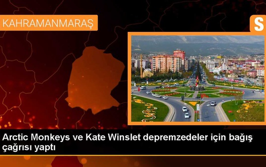 Arctic Monkeys ve Kate Winslet depremzedeler için bağış çağrısı yaptı