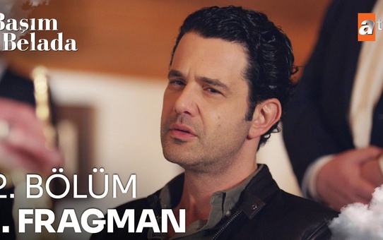 Başım Belada 2. Bölüm Fragmanı | 'Bütün aileyi öldürsünler banane'