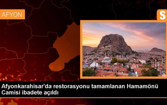 Hamamönü Mosque in Sandıklı, Afyonkarahisar, restored and reopened for worship