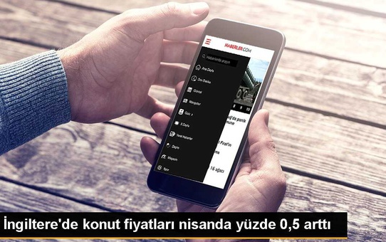 İngiltere'de Konut Fiyatları Nisan Ayında Yüzde 0.5 Arttı