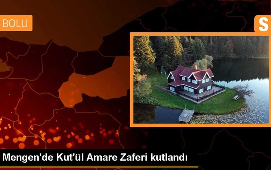 Bolu Mengen'de Kutül Amare Zaferi programı düzenlendi