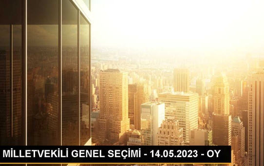 MİLLETVEKİLİ GENEL SEÇİMİ - 14.05.2023 - OY