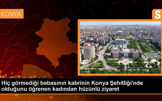 Vatani görevi sırasında şehit düşen babasının mezarını yıllar sonra bulan kadın
