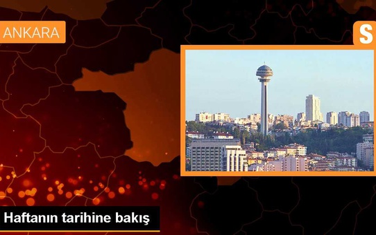 Haftanın tarihine bakış