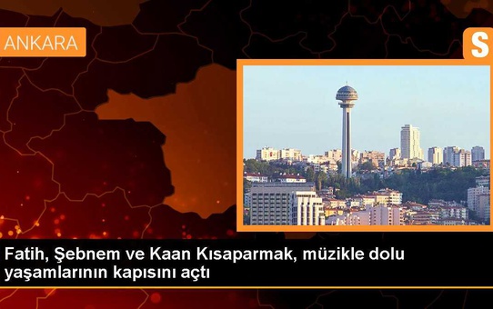 Fatih, Şebnem ve Kaan Kısaparmak, müzikle dolu yaşamlarının kapısını açtı