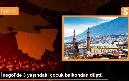 Balkondan düşen 3 yaşındaki çocuk hastaneye kaldırıldı