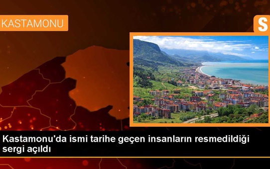 Kastamonu'da lise öğrencileri tarafından ismi tarihe geçen insanların resmedildiği sergi açıldı