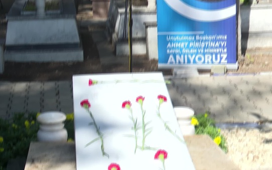 Ahmet Piriştina, ölümünün 19. yılında kabri başında anıldı