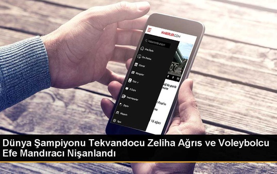 Dünya Şampiyonu Tekvandocu Zeliha Ağrıs ve Milli Voleybolcu Efe Mandıracı Nişanlandı